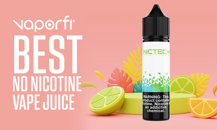 Best No Nicotine Vape Juice VaporFi